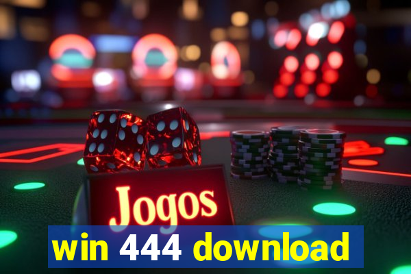 win 444 download